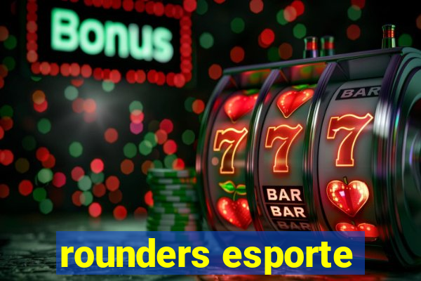 rounders esporte