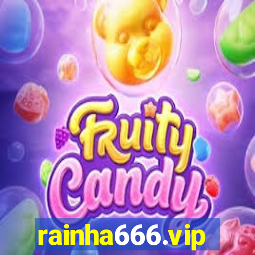 rainha666.vip