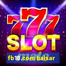 fb18.com baixar