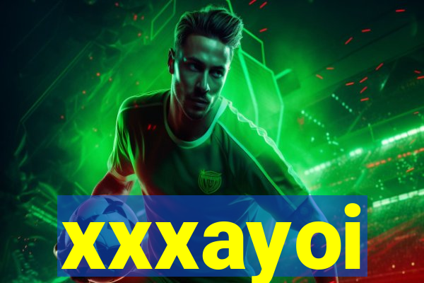 xxxayoi