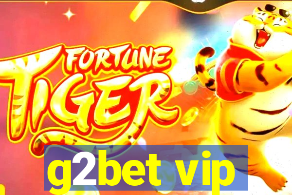 g2bet vip