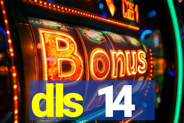 dls 14
