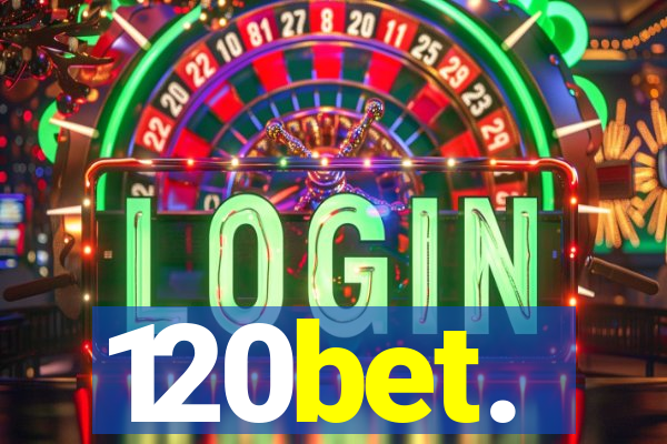 120bet.