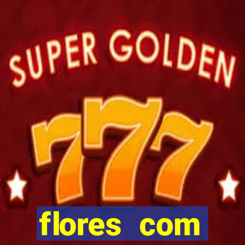 flores com significados negativos