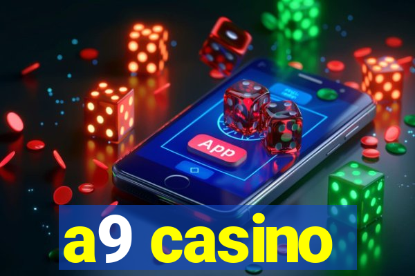 a9 casino