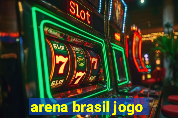 arena brasil jogo