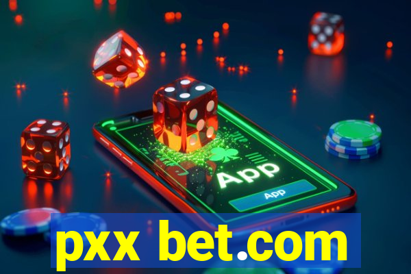 pxx bet.com