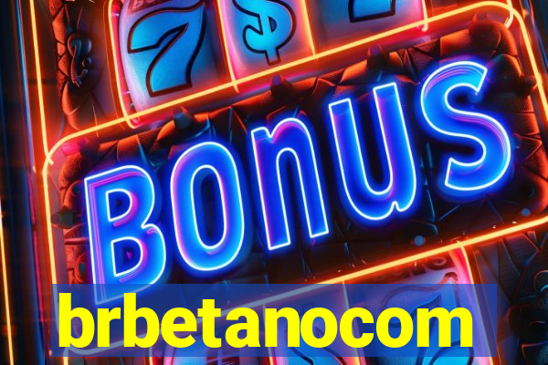 brbetanocom