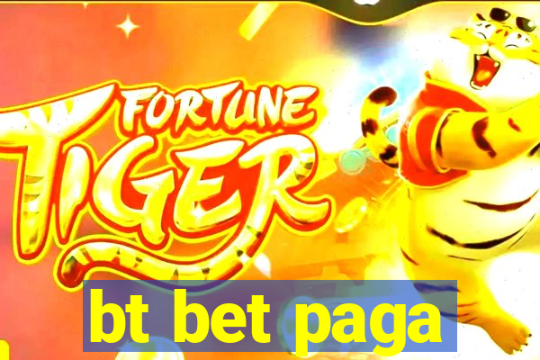 bt bet paga