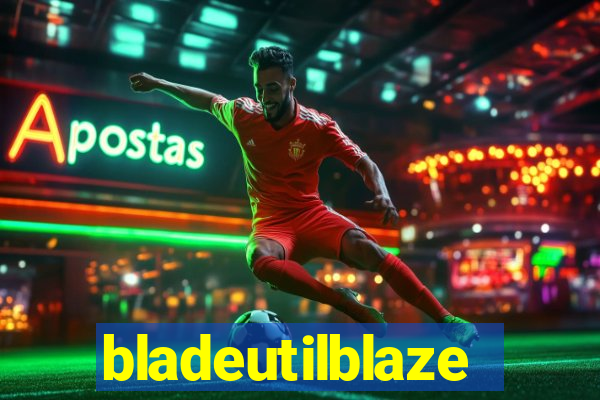 bladeutilblaze