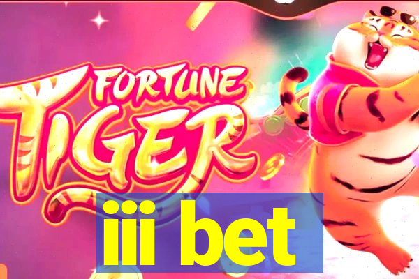 iii bet