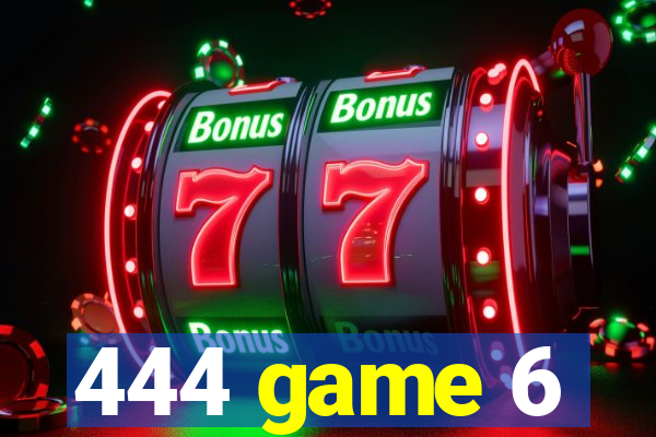 444 game 6