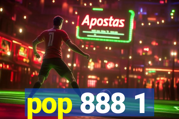 pop 888 1