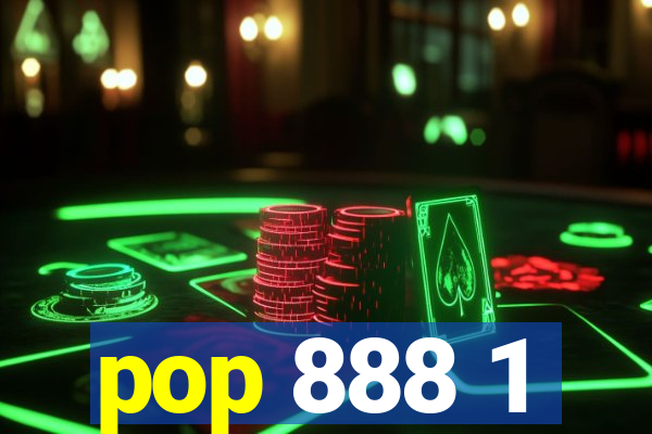 pop 888 1