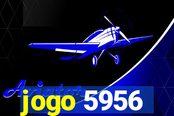 jogo 5956