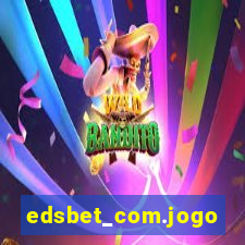 edsbet_com.jogos.app
