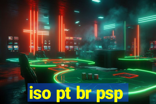 iso pt br psp