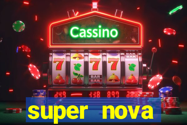 super nova itabirito itabirito portal supernova.com.br