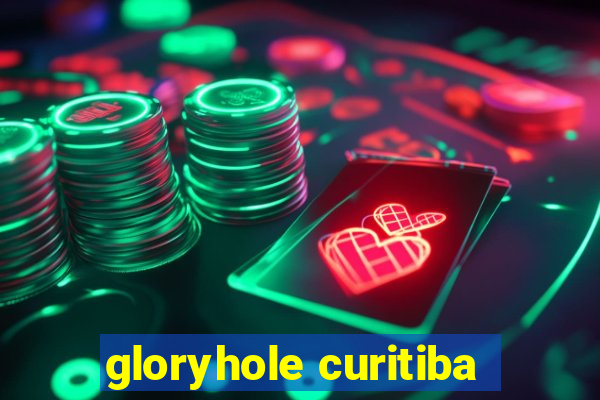 gloryhole curitiba