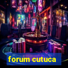 forum cutuca