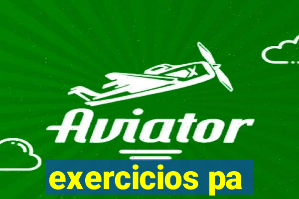 exercicios pa
