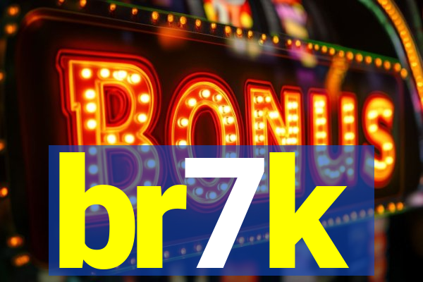 br7k