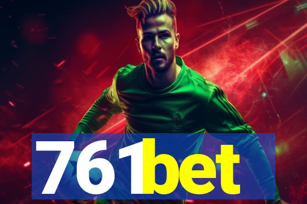 761bet