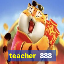teacher 888 plataforma login