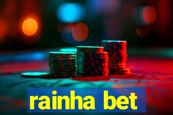 rainha bet
