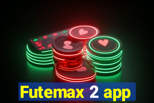 Futemax 2 app