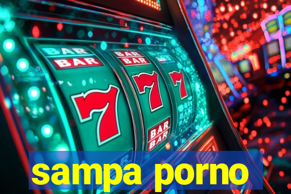 sampa porno