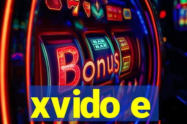 xvido e