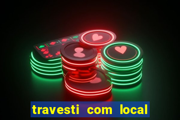 travesti com local em santos