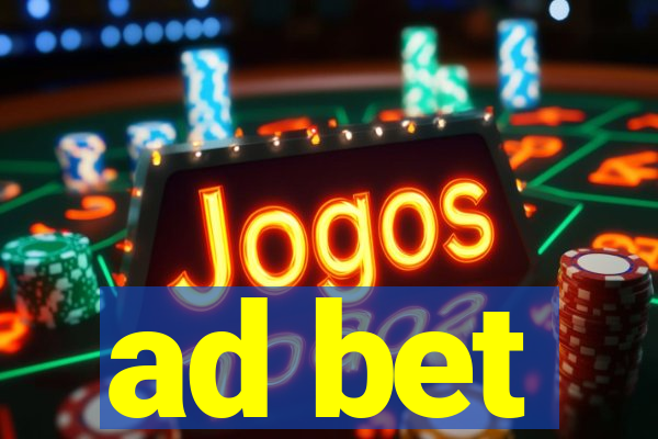 ad bet