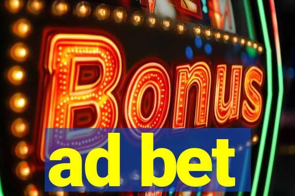 ad bet