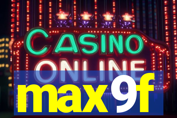 max9f