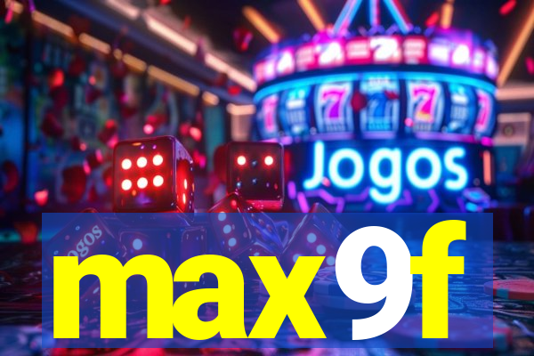 max9f