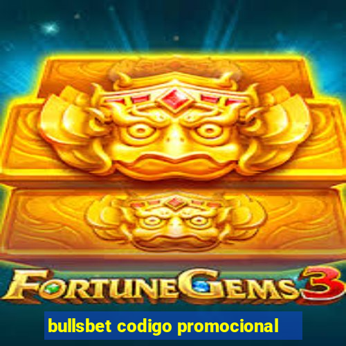 bullsbet codigo promocional