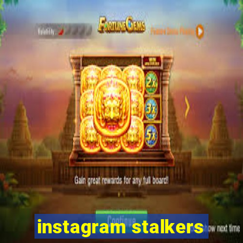instagram stalkers