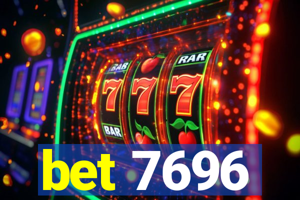 bet 7696