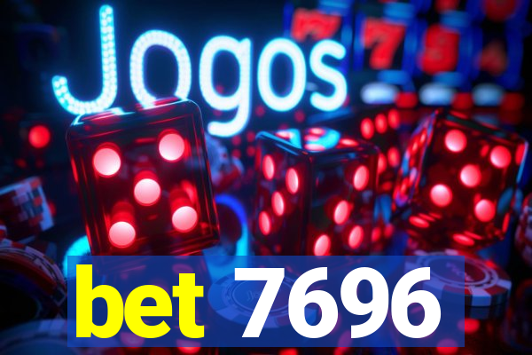 bet 7696