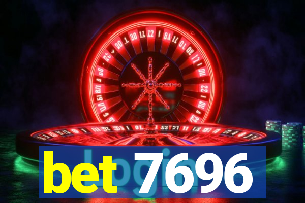 bet 7696