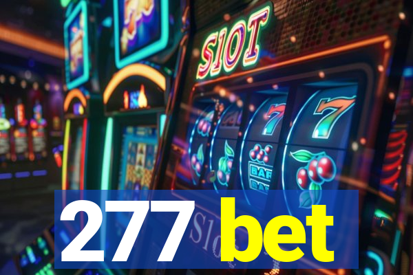277 bet