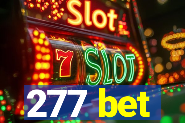 277 bet