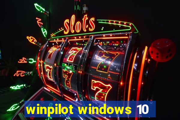 winpilot windows 10