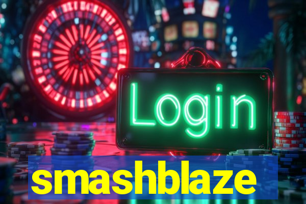 smashblaze