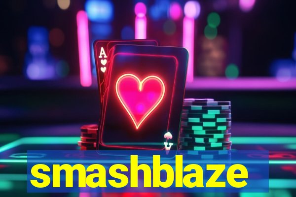 smashblaze