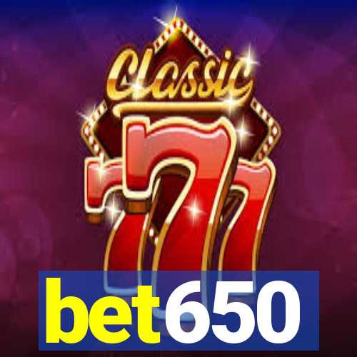bet650
