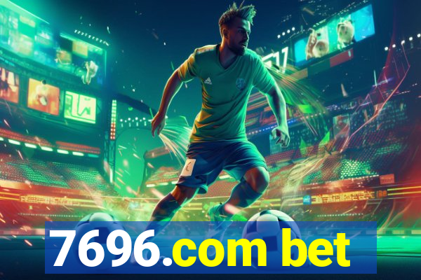7696.com bet
