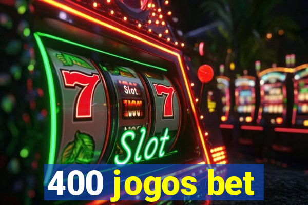 400 jogos bet